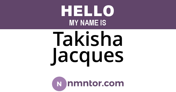 Takisha Jacques