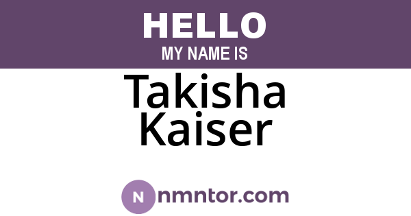 Takisha Kaiser