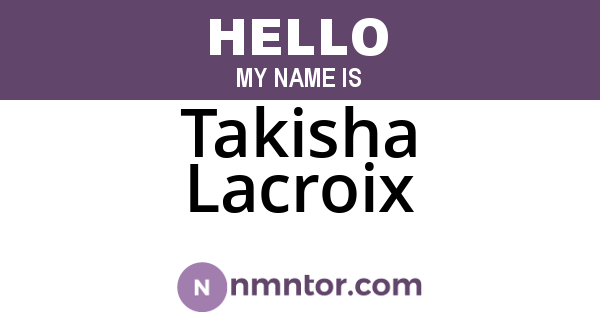 Takisha Lacroix