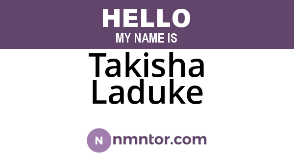 Takisha Laduke