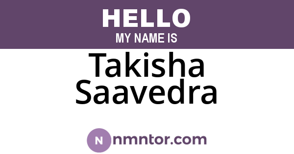 Takisha Saavedra