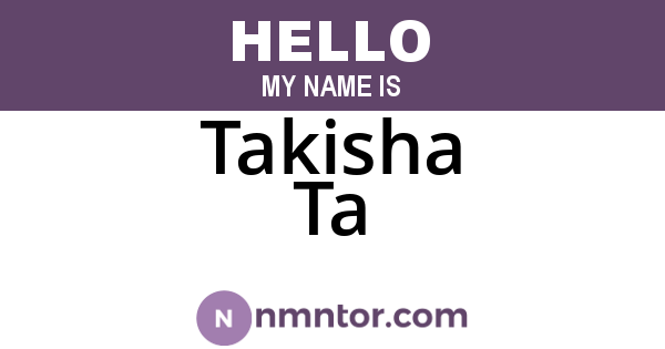 Takisha Ta
