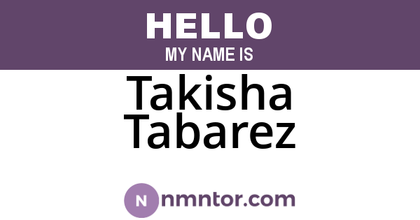 Takisha Tabarez
