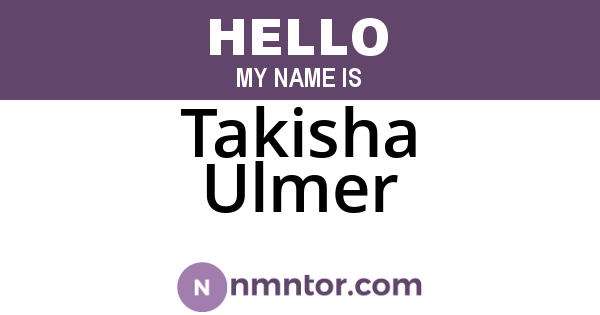 Takisha Ulmer