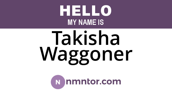 Takisha Waggoner