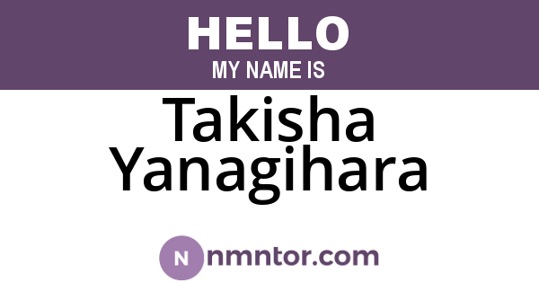 Takisha Yanagihara