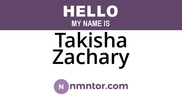 Takisha Zachary