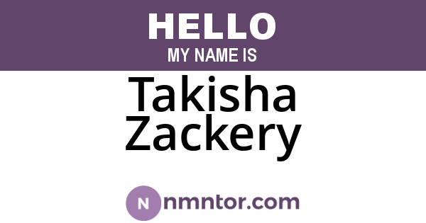 Takisha Zackery