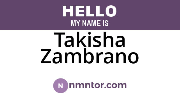 Takisha Zambrano