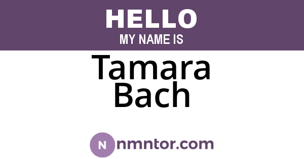 Tamara Bach