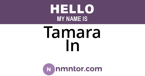 Tamara In