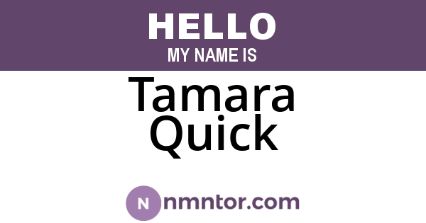 Tamara Quick