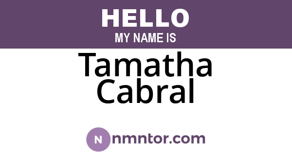 Tamatha Cabral