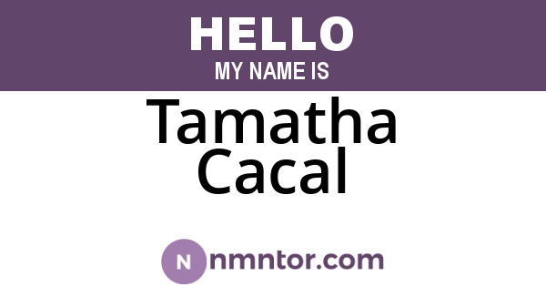 Tamatha Cacal