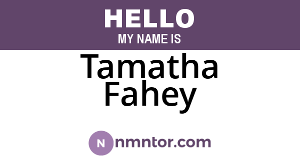 Tamatha Fahey