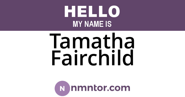 Tamatha Fairchild