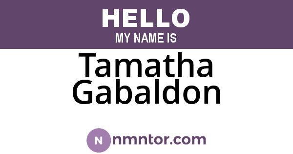 Tamatha Gabaldon