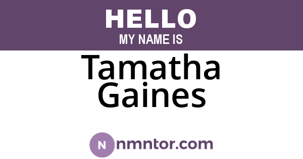 Tamatha Gaines