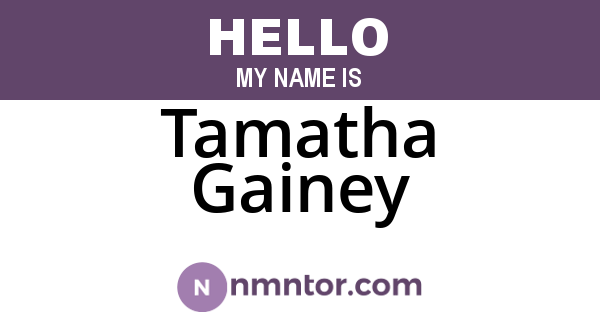 Tamatha Gainey