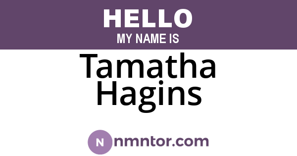 Tamatha Hagins