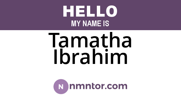 Tamatha Ibrahim