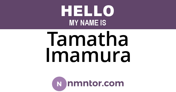 Tamatha Imamura