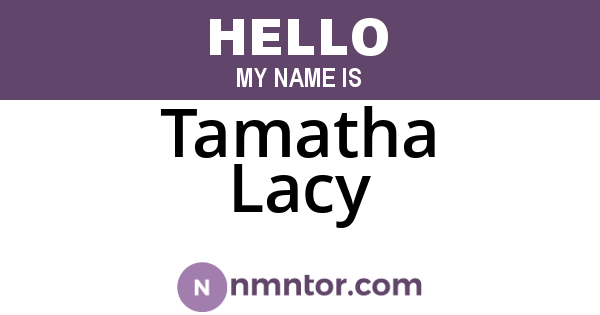 Tamatha Lacy