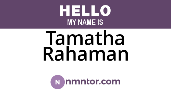 Tamatha Rahaman