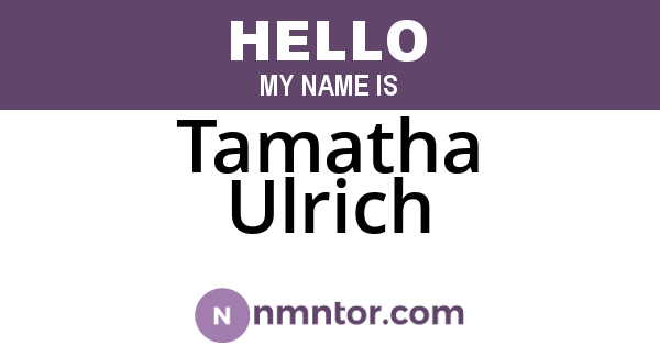 Tamatha Ulrich