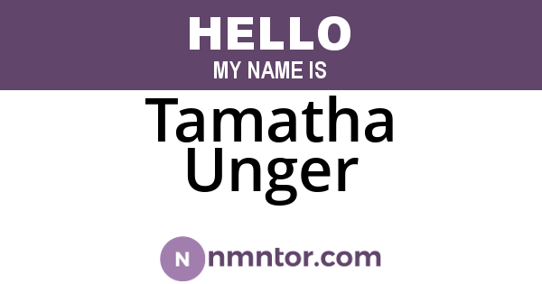 Tamatha Unger