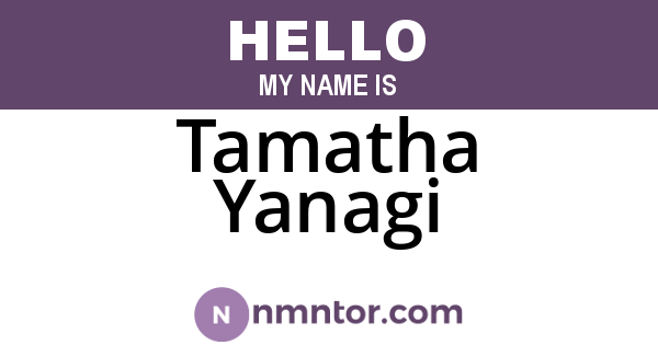 Tamatha Yanagi