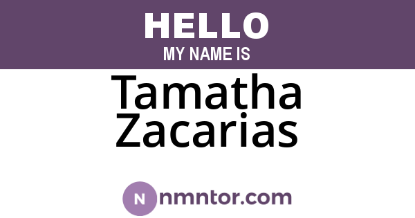 Tamatha Zacarias