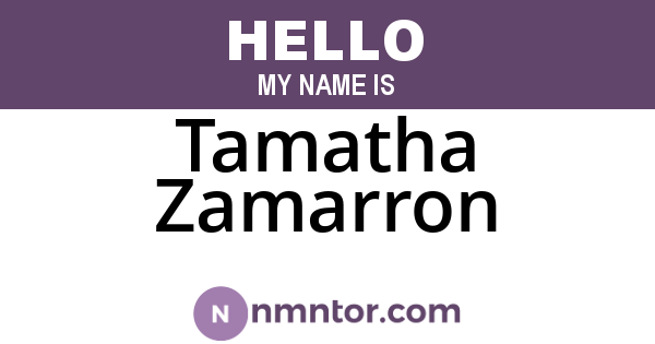 Tamatha Zamarron