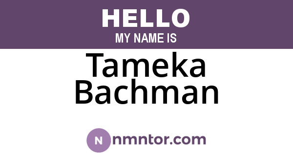 Tameka Bachman