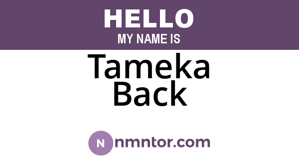 Tameka Back