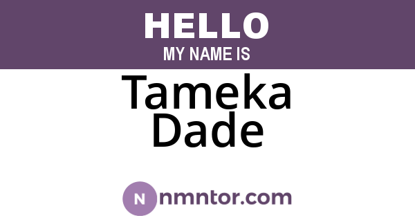 Tameka Dade