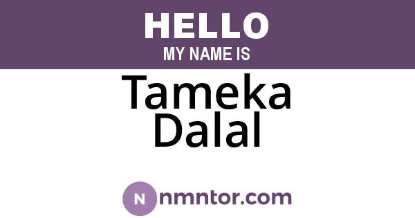 Tameka Dalal
