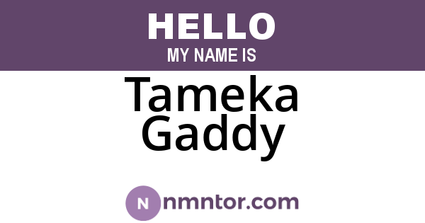 Tameka Gaddy