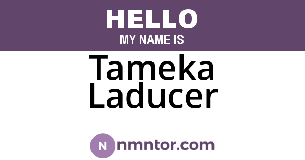 Tameka Laducer