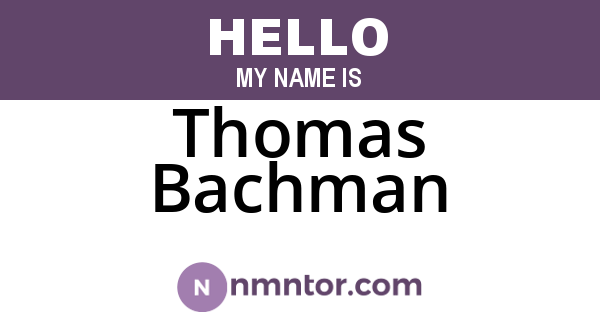 Thomas Bachman