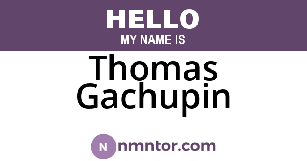 Thomas Gachupin