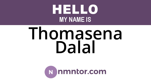 Thomasena Dalal