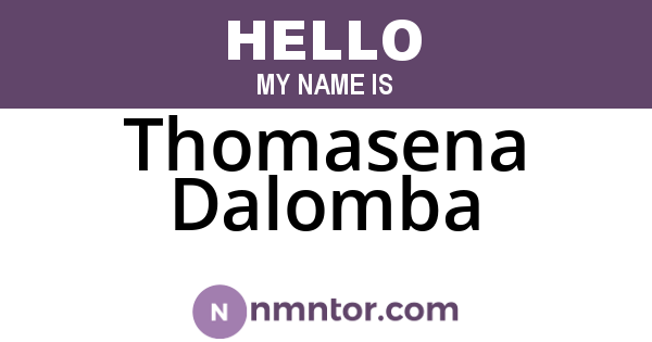 Thomasena Dalomba