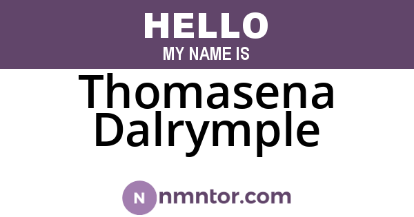 Thomasena Dalrymple