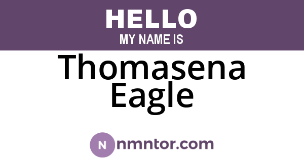 Thomasena Eagle