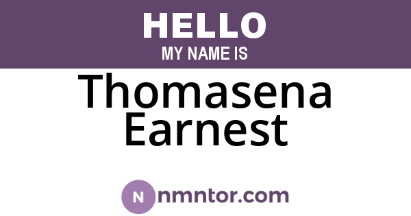 Thomasena Earnest