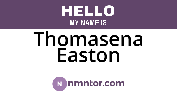 Thomasena Easton
