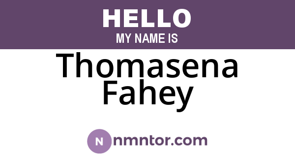 Thomasena Fahey
