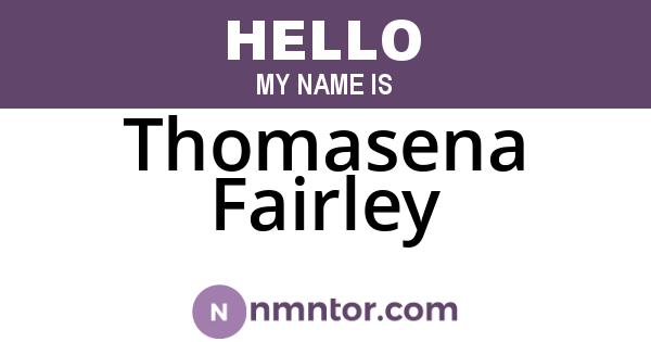 Thomasena Fairley