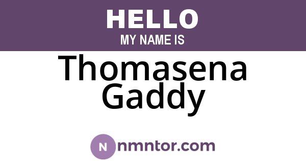 Thomasena Gaddy